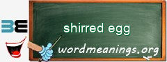 WordMeaning blackboard for shirred egg